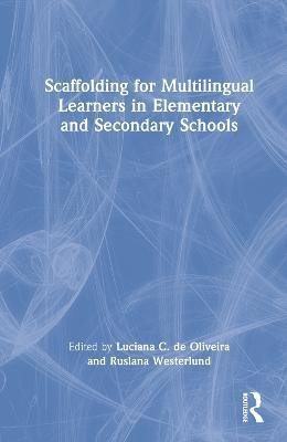 Scaffolding for Multilingual Learners in Elementary and Secondary Schools(English, Hardcover, unknown)