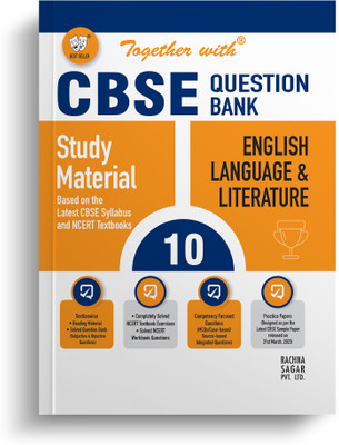 Together with CBSE Question Bank Class 10 English Language & Literature Exam 2024 (Chapterwise, Topicwise Solved & Practice Papers)(Rachna Sagar Pvt Ltd, Rachna Sagar Pvt Ltd)