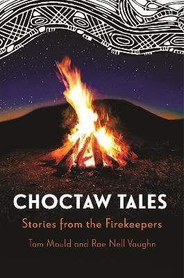 Choctaw Tales(English, Hardcover, Mould Tom)