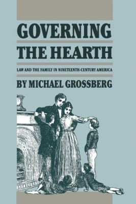 Governing the Hearth(English, Paperback, Grossberg Michael)
