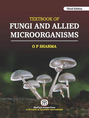 Textbook of Fungi and Allied Microorganism(Paperback, O. P. Sharma)