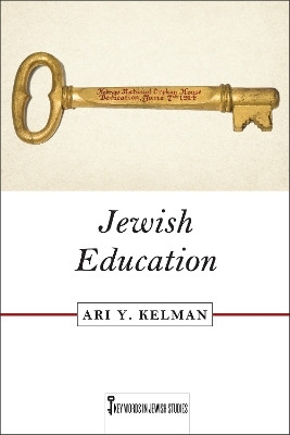 Jewish Education(English, Paperback, Kelman Ari Y)