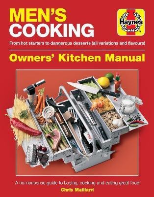 Men's Cooking Owners' Kitchen Manual(English, Hardcover, Maillard Chris)