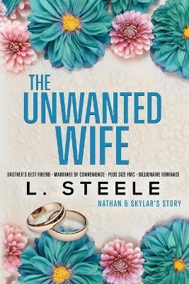 The Unwanted Wife(English, Paperback, Steele L)