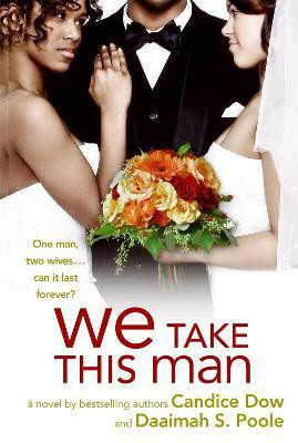 We Take This Man(English, Paperback, Dow Candice)