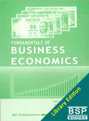 Fundamentals of Business Economics(Hardcover, Dhires Bhattacharya)