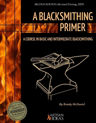 A Blacksmithing Primer(English, Hardcover, McDaniel Randy)