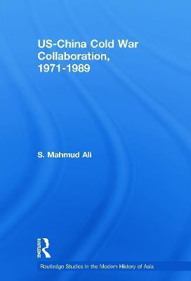 US-China Cold War Collaboration(English, Paperback, Ali S. Mahmud)