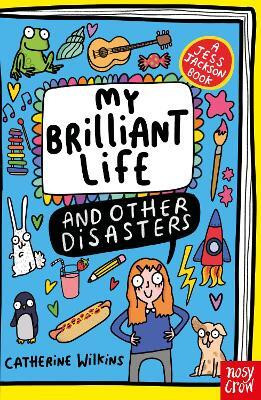 My Brilliant Life and Other Disasters(English, Paperback, Wilkins Catherine)