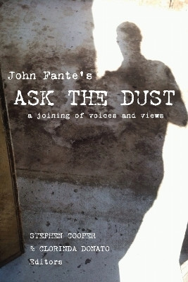 John Fante's Ask the Dust(English, Electronic book text, unknown)