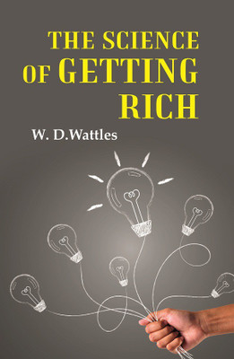 The Science of Getting Rich(Paperback, W. D.Wattles)