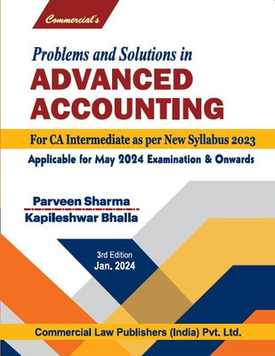Problems and Solutions in Advanced Accounting for CA Intermediate as Per New Syllabus 2023(Paperback, Commercial's)