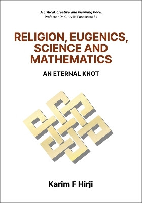 Religion, Eugenics, Science and Mathematics(English, Paperback, Hirji Karim F.)