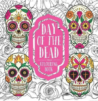 Day of the Dead: Colouring Book(English, Paperback, unknown)