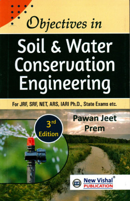 Objectives in Soil and Water Conservation Engineering For JRF,SRF,NET,ARS,IARI,Ph.D., State Exams etc.(Paperback, Pawan Jeet, Prem)