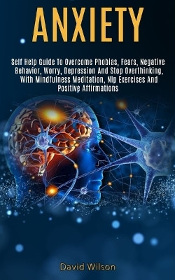 Anxiety(English, Paperback, Wilson David)