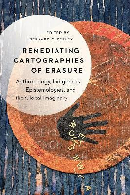Remediating Cartographies of Erasure(English, Hardcover, unknown)