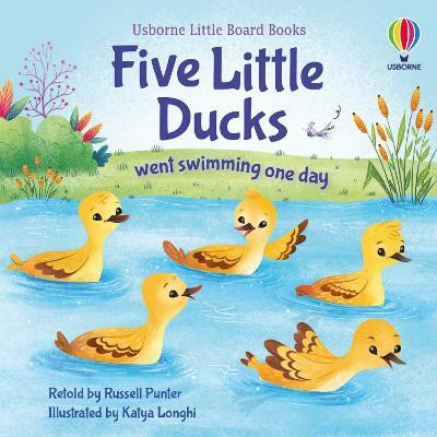 Five Little Ducks went swimming one day(English, Board book, Punter Russell)