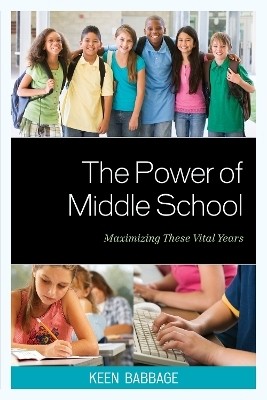 The Power of Middle School(English, Paperback, Babbage Keen J.)