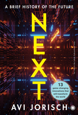 Next: A Brief History of the Future(English, Paperback, unknown)