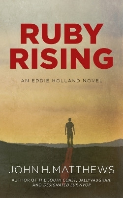 Ruby Rising(English, Paperback, Matthews John H)