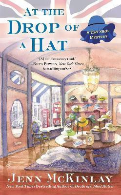 At the Drop of a Hat(English, Paperback, McKinlay Jenn)