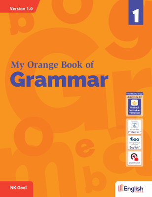 My Orange Book of Grammar for Class 1 - A Blend of Both Inductive and Deductive Approaches(Paperback, N K Goel)