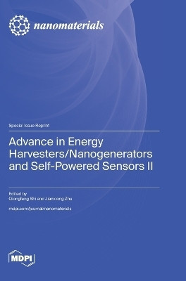 Advance in Energy Harvesters/Nanogenerators and Self-Powered Sensors II(English, Hardcover, unknown)