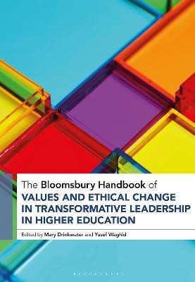 The Bloomsbury Handbook of Values and Ethical Change in Transformative Leadership in Higher Education(English, Hardcover, unknown)