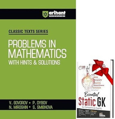 Classic Texts Series for All Engineering Entrances Aspirants | Problems in Mathematics with Hints & Solutions- V.Govorov, P.Dybov, N.Miroshin, S.Smibnova | For Exam Exam 2025-26 & STATIC GK(Paperback, V.GOVOROV) Classic Texts Series for All Engineering Entrances Aspirants | Problems in Mathematics with Hints & Solutions- V.Govorov, P.Dybov, N.Miroshin, S.Smibnova | For Exam Exam 2025-26 & STATIC GK(Paperback, V.GOVOROV)
