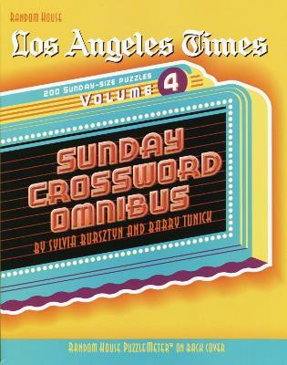 Los Angeles Times Sunday Crossword Omnibus, Volume 4(English, Paperback, Bursztyn Sylvia)