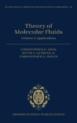 Theory of Molecular Fluids(English, Hardcover, Gray Christopher G.)