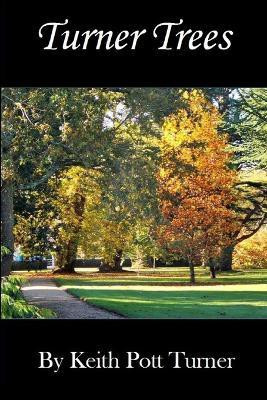 Turner Trees(English, Paperback, Pott Turner Keith)