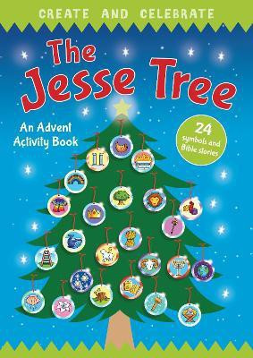 Create and Celebrate: The Jesse Tree(English, Paperback, Lock Richard Littledale, Deborah)