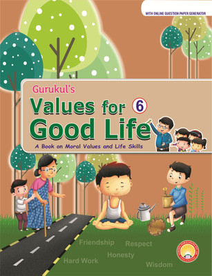 Gurukul-Values For Good Life 6(Paperback, Gurukuls Publisher)