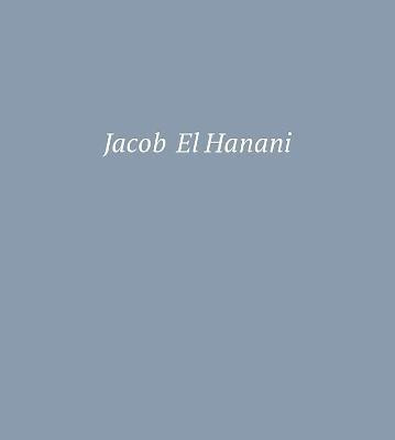 Jacob El Hanani(English, Hardcover, Kirsch Adam)