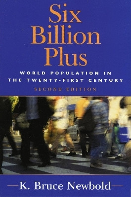 Six Billion Plus(English, Paperback, Newbold K. Bruce)