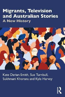 Migrants, Television and Australian Stories(English, Paperback, Darian-Smith Kate)