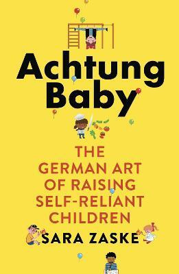 Achtung Baby(English, Electronic book text, Zaske Sara)