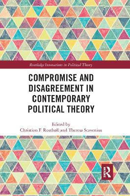 Compromise and Disagreement in Contemporary Political Theory(English, Paperback, unknown)