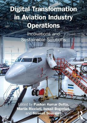 Digital Transformation in Aviation Industry Operations(English, Paperback, unknown)