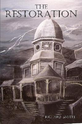 The Restoration(English, Paperback, Smith Richard)