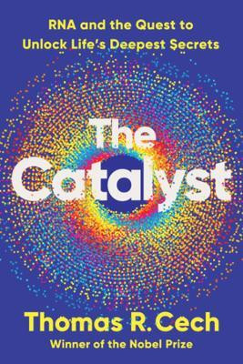 The Catalyst(English, Paperback, Cech Thomas R.)