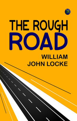 The Rough Road(Paperback, William John Locke)