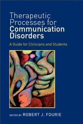 Therapeutic Processes for Communication Disorders(English, Hardcover, unknown)