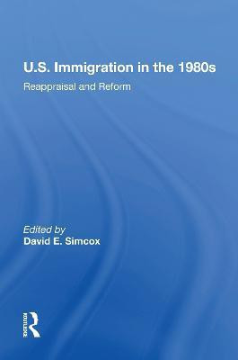 U.S. Immigration In The 1980s(English, Paperback, Simcox David E)