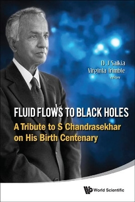 Fluid Flows To Black Holes: A Tribute To S Chandrasekhar On His Birth Centenary(English, Hardcover, unknown)
