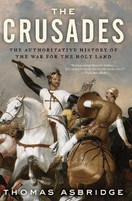 The Crusades(English, Paperback, Asbridge Thomas)