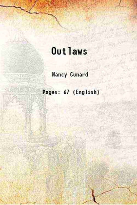 Outlaws 1921 [Hardcover](Hardcover, Nancy Cunard)