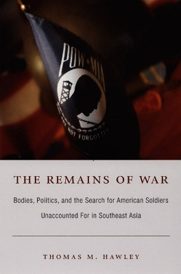 The Remains of War(English, Hardcover, Hawley Thomas M.)